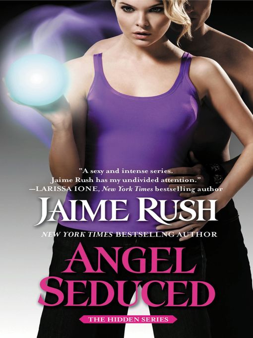 Title details for Angel Seduced by Jaime Rush - Available